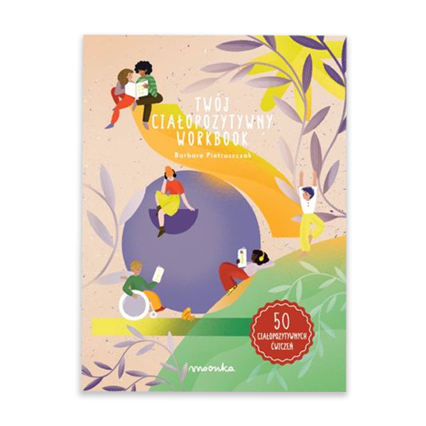 Twój ciałopozytywny workbook 8-12 lat