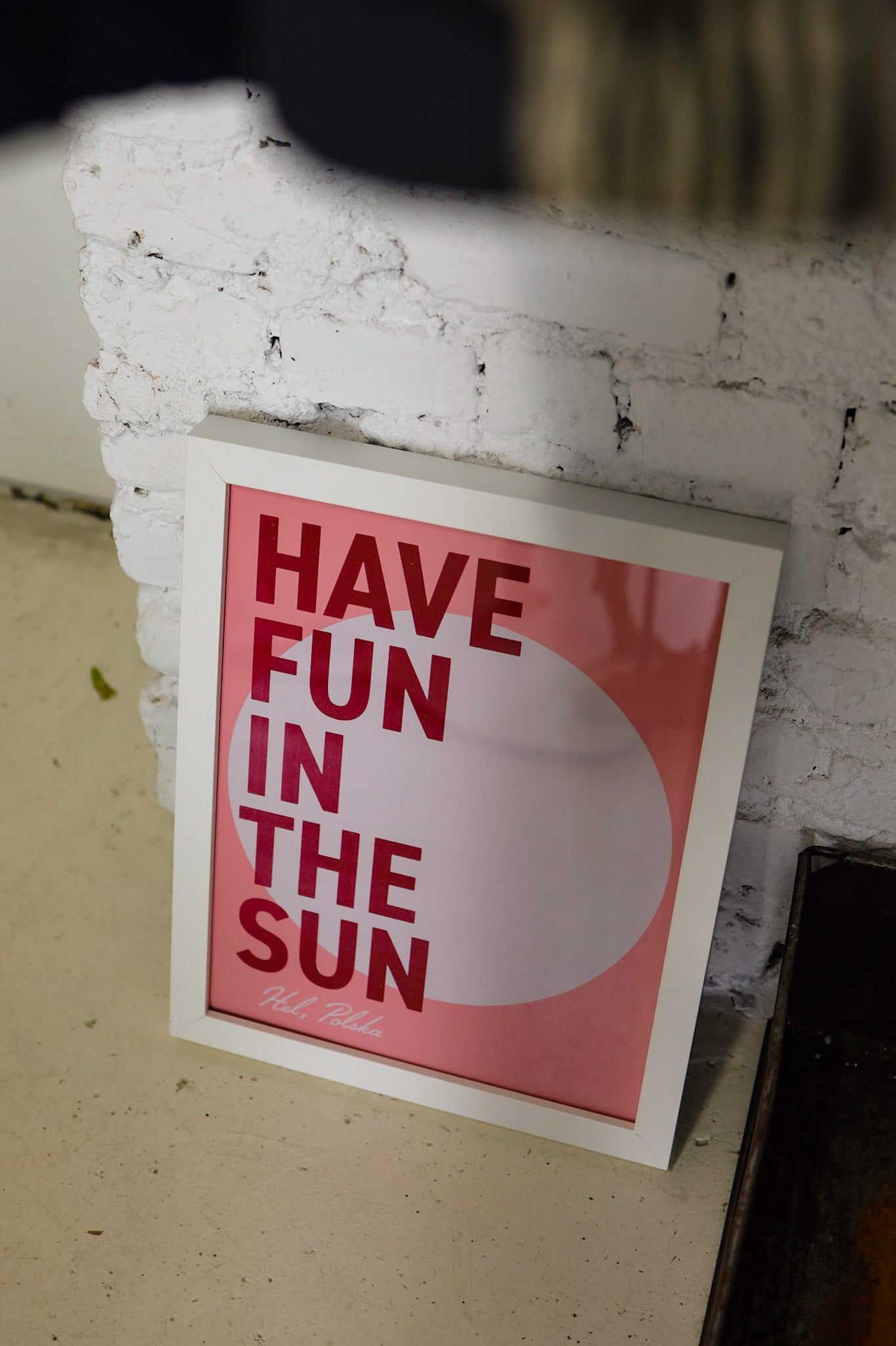 Plakat Have Fun In The Sun