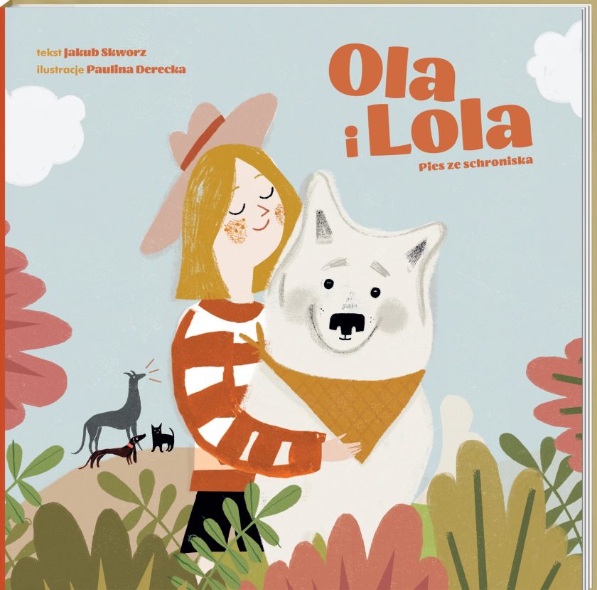 Ola i Lola. Pies ze schroniska, okładka
