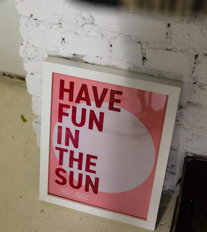 Plakat Have Fun In The Sun