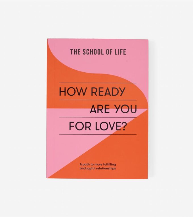 slou-the-school-of-life-how-ready-are-you-for-love